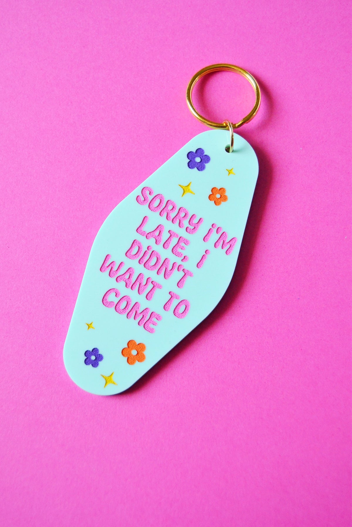 Sorry I'm Late Keychain