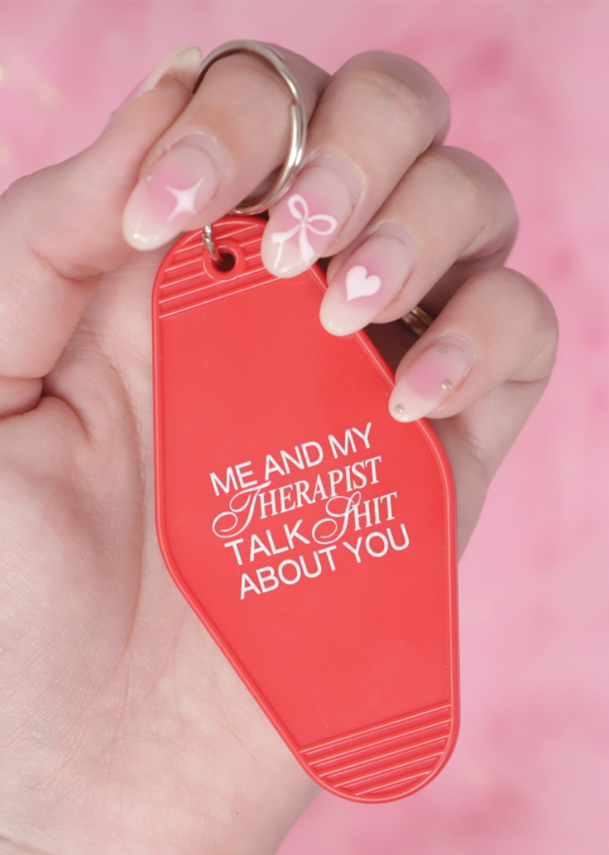 Me and My Therapist Keychain