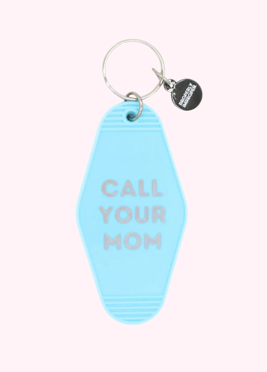Call Your Mom Blue Keychain