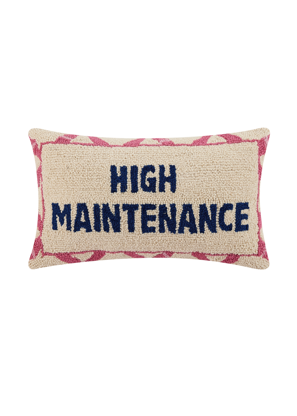 High Maintenance Pillow